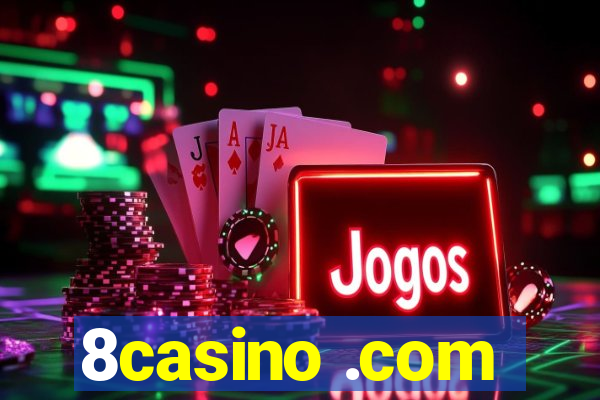 8casino .com